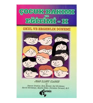 Çocuk Bakımı ve Eğitimi - Jean Illsey Clarke