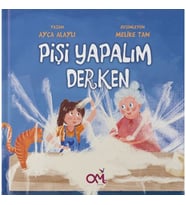 Pişi Yapalım Derken
