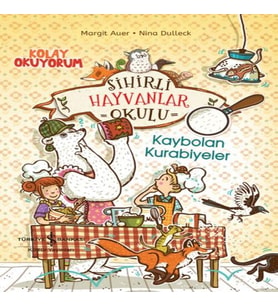 Sihirli Hayvanlar Okulu – Kaybolan Kurabiyeler – Kolay Okuyorum