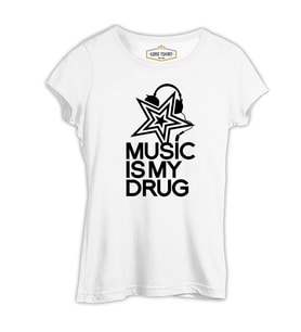 Music is My Drug - Yıldız Beyaz Kadın Tshirt