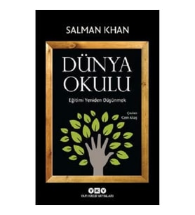 Dünya Okulu - Eğitimi Yeniden Düşünmek