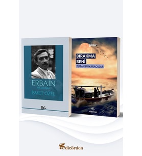 Erbain/İsmet Özel - Bırakma Beni/Turan Ünkaracalar