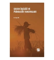 Çocuk İşçiliği ve Psikolojik Yansımaları