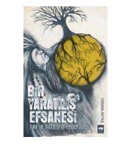 Bir Yaratılış Efsanesi