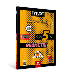 Son 5 Yıl AYT-TYT Geometri Çıkmış Sorular 2021-2025
