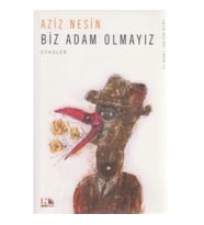 Biz Adam Olmayız