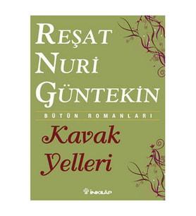 Kavak Yelleri Reşat Nuri Güntekin İnkılap Kitabevi