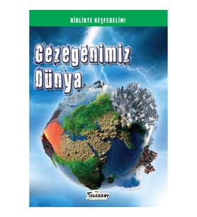 Gezegenimiz Dünya - Birlikte Keşfedelim