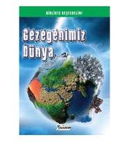 Gezegenimiz Dünya - Birlikte Keşfedelim