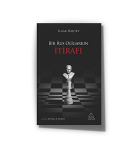 Bir Rus Oligarkın İtirafı