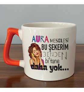 Aura Meselesi Bu Şekerim Baskılı Turuncu Kulplu D Kupa