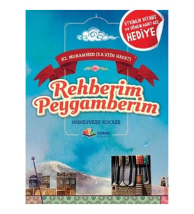 Hz. Muhammed (s.a.v)'in Hayatı - Rehberim Peygamberim