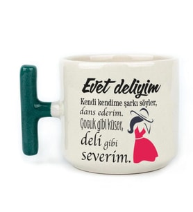 Evet Deliyim Baskılı Kadınlar Günü Yeşil Kulplu T Kupa