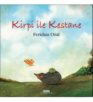 Kirpi ile Kestane