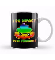 Cute & Funny I Do Infact Poop Rainbows Adorable Kupa Bardak Porselen