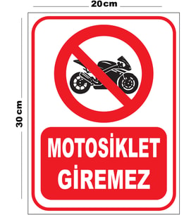Metal Motosiklet Giremez 20cm x 30cm A4 Büyüklüğünde Uyarı Levhası Yönlendirme Tabelası