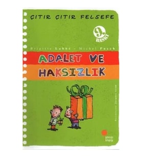 Çıtır Çıtır Felsefe Serisi 02 - Adalet ve Haksızlık