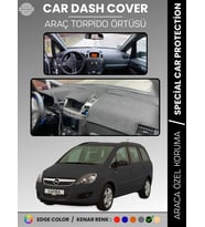 OPEL ZAFİRA B (2004-2011) Torpido Örtüsü Ön Göğüs Torpido Koruma Birebir Uyum Kaymaz Özel Kesim