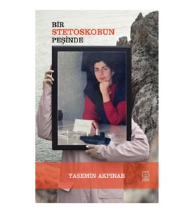 Bir Stetoskobun Peşinde