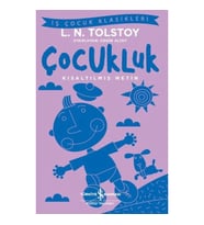 Çocukluk - İş Çocuk Klasikleri - Kısaltılmış Metin