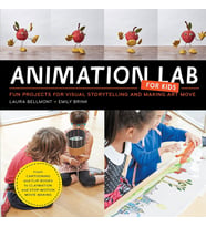 Animation Lab For Kids: Fun Projects For Visual Storytelling And Making Art Move - From Cartooning A (Krem)