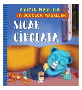 Sıcak Çikolata - Ayıcık Mavi İle İyi Geceler Masalları