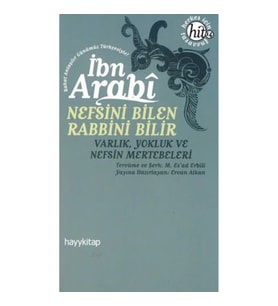 Nefsini Bilen Rabbini Bilir Varlık Yokluk ve Nefsin Mertebeleri