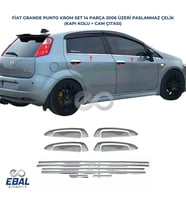 Fiat Grande Punto Krom Set 14 Parça 2006 ve Üzeri  Paslanmaz Çelik (Gümüş)