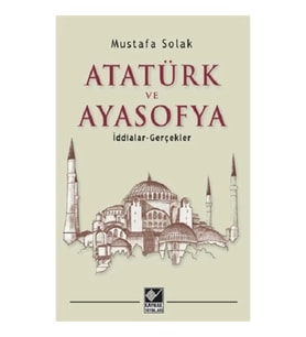 Atatürk ve Ayasofya