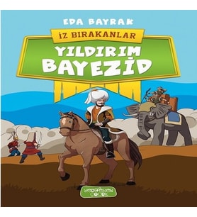Yıldırım Bayezid-İz Bırakanlar