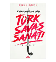 Türk Savaşı Sanatı Kutadgu Bilig'e Göre