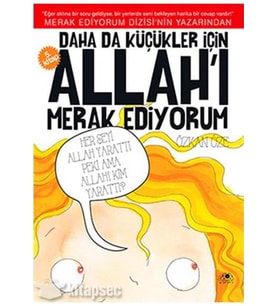 DAHA KÜÇÜKLER İÇİN ALLAH'I MERAK EDİYORUM ( 5.KİTAP) - UĞURBÖCEĞİ YAYINLARI