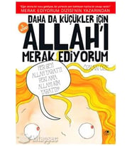 DAHA KÜÇÜKLER İÇİN ALLAH'I MERAK EDİYORUM ( 5.KİTAP) - UĞURBÖCEĞİ YAYINLARI