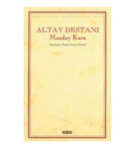 Altay Destanı Maaday Kara