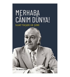 Merhaba Canım Dünya!