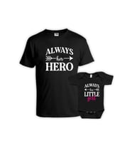 Babalar Günü Hediyesi Baba kız Kombin Always Her Hero Baba Kız Tshirt Zıbın (Siyah)
