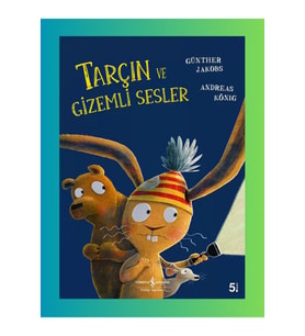 Tarçın ve Gizemli Sesler - Çocuk - Okul Öncesi - Andreas König
