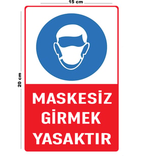 Metal Maskesiz Girmek Yasaktır 15 Cm x 20 Cm Uyarı Levhası Yönlendirme Tabelası