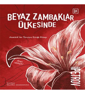 Beyaz Zambaklar Ülkesinde