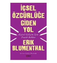 İçsel Özgürlüğe Giden Yol