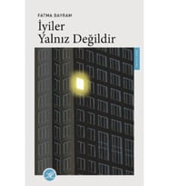 İyiler Yalnız Değildir Fatma Bayram Tk Yayınevi