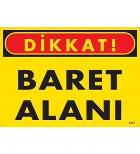 Dikkat Baret Alanı Uyarı Levhası 25x35 KOD:1417