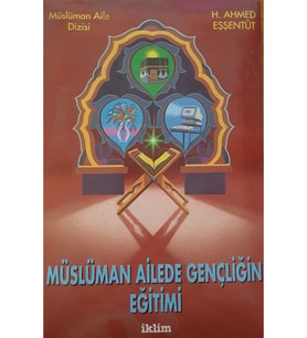 Müslüman Ailede Gençliğin Eğitimi