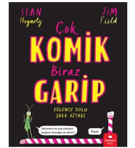 Çok Komik Biraz Garip