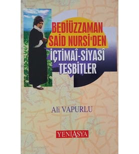 Bediüzzaman Said Nursi'den Içtimai-siyasi Tesbitler