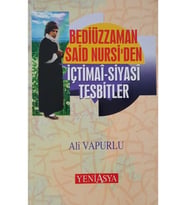 Bediüzzaman Said Nursi'den Içtimai-siyasi Tesbitler