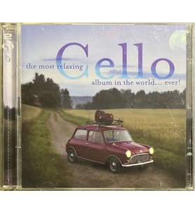 (Plak Değildir CD dir) CD The Most Relaxing Cello Album In The World... Ever! CD (Karışık)