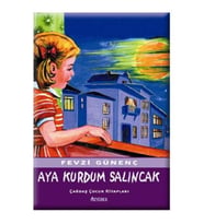 Aya Kurdum Salıncak - Fevzi Günenç - Özyürek Yayınları