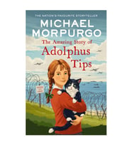 The Amazing Story of Adolphus Tips Harper Collins