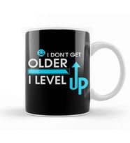 I Don t Get Older I Level Up Gamer Birthday Kupa Bardak Porselen